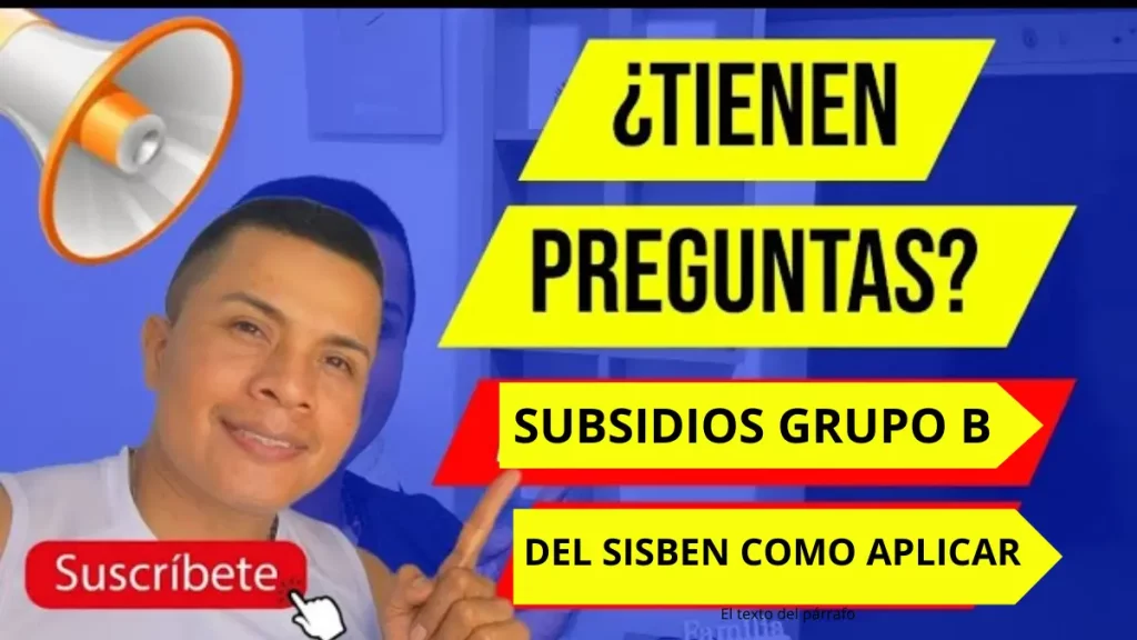 Subsidios para el Grupo B del Sisbén en Colombia Beneficios y Expectativas