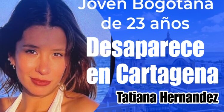 Desaparecida Médica Tatiana Hernandez en cartagena