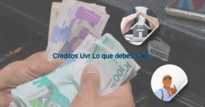 credito en uvr subsidios de vivienda 2025