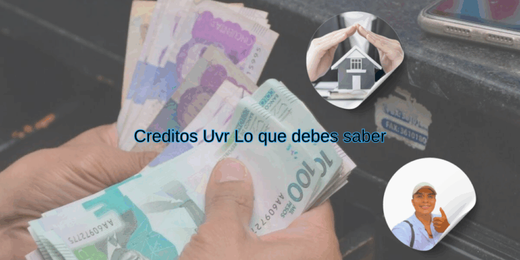 credito en uvr subsidios de vivienda 2025