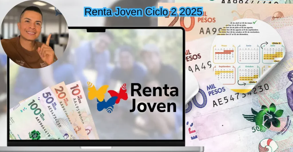 renta joven ciclo 2 julio del 2025