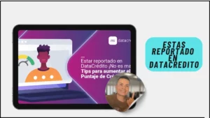 ¿Estás reportado en DataCrédito Así puedes limpiar tu historial con el programa ‘Ponte al Día’ (1)