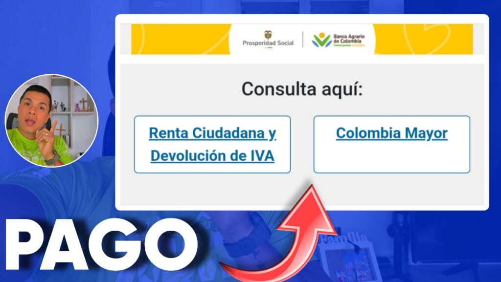 CONSULTA TU PAGO AQUI BANCO AGRARIO RENTA CIUDADANA COLOMBIA MAYOR DEVOLUCION IVA