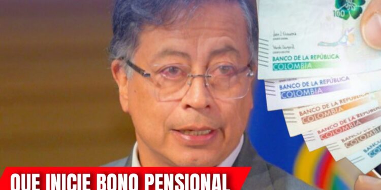 Bono Pensional Gustavo Petro