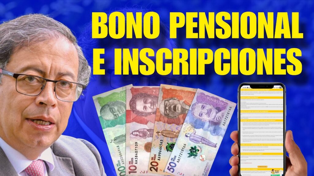 Bono Pensional e inscripciones