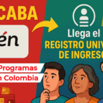 Se acaba Sisbén y llega el Registro Universal de Ingresos Programas Sociales