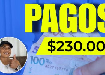 Pagos $230.000 Colombia Mayor Pilar Solidario